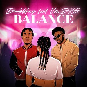 BALANCE (feat. Von DKG) [Explicit]