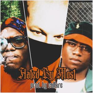 Hated By Most (feat. JAY-EF) (Explicit)