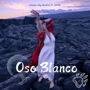 Oso Blanco (feat. DPAK) [Special Version]