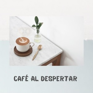 Café al Despertar