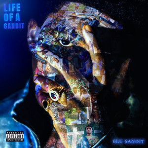 Life of a 6andit (Explicit)