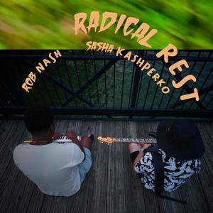 Radical Rest