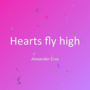 Hearts fly high