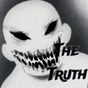 The Truth (Explicit)