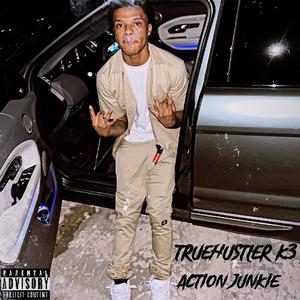 ACTION JUNKIE (Explicit)