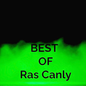 Best of Ras Canly