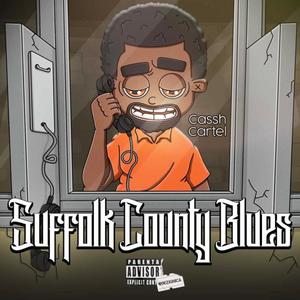 Suffolk County Blues (Explicit)