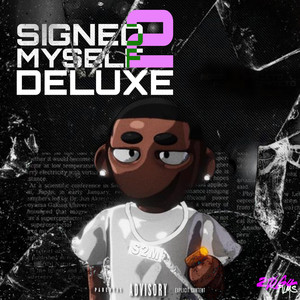 SIGNED 2 MYSELF: DELUXE (Explicit)