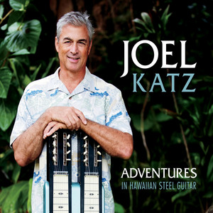 Adventures in Hawaiian Steel Guitar