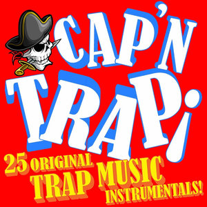 Cap'n Trap's 25 Original Trap Music Instrumentals