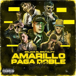 Amarillo Paga Doble (Remix|Explicit)