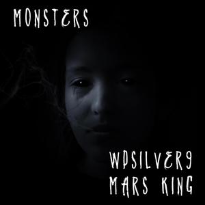 Monsters (feat. Mars King) [Explicit]