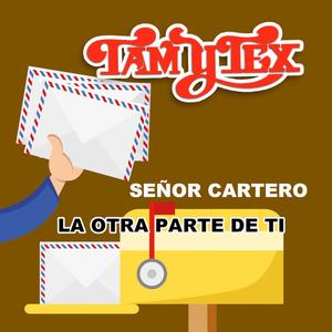 Señor Cartero, La Otra Parte De Ti