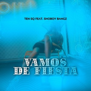 Vamos De Fiesta (Explicit)