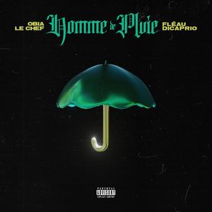 Homme de pluie (feat. Fléau Dicaprio) [Explicit]