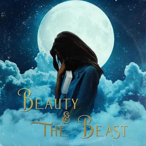 Beauty & the Beast(feat. RnB JD) (Explicit)
