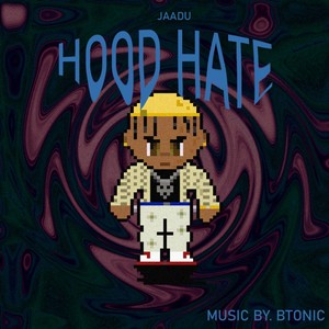 Hood Hate (Explicit)