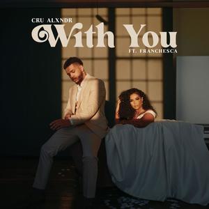 With You (feat. Franchesca)