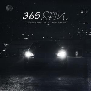 365 spin (feat. quenteysmackk) [Explicit]