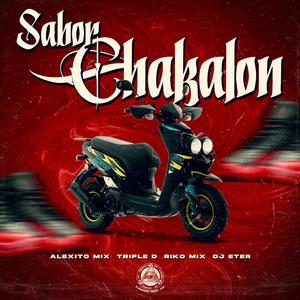 Sabor Chakalon (feat. Riko Mix, DJ ETER & Triple D Mx) [Explicit]