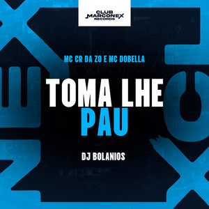 Toma Lhe Pau (Explicit)