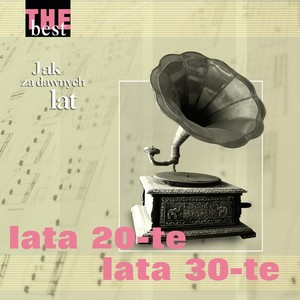 The best - jak za dawnych lat (lata 20-te lata 30-te)