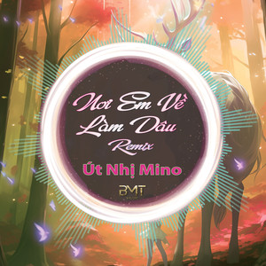 Nơi Em Về Làm Dâu (Remix)