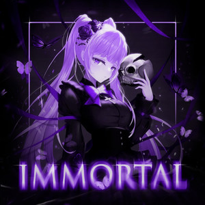 IMMORTAL (Explicit)