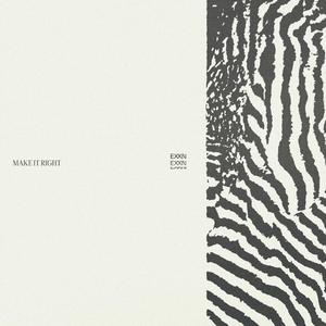 MAKE IT RIGHT