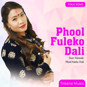 Phool Fuleko Dali