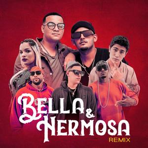 Bella & Hermosa (Remix)