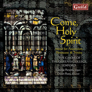Pentecost - Come, Holy Ghost