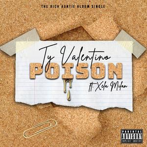 Poison (feat. Xela Milan) [Explicit]