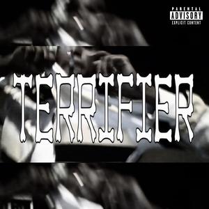 TERRIFIER (Explicit)