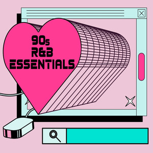 90s R&B Essentials (Explicit)