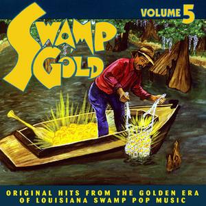 Swamp Gold, Vol. 5