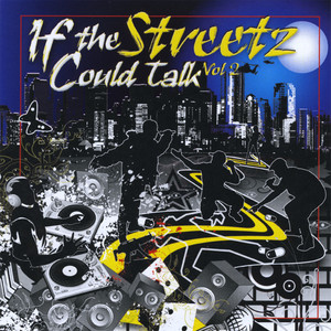 If the Streetz Could Talk Vol. 2 "Side Streetz, Washington D.C."