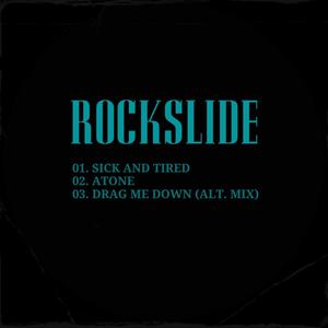 Sick and Tired / Atone / Drag Me Down (Explicit)