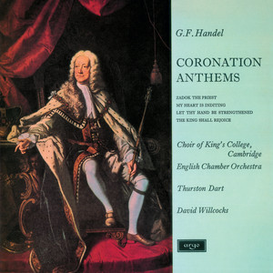 Handel: Coronation Anthems (Remastered 2015) (亨德尔：加冕国歌（修复版2015年）)