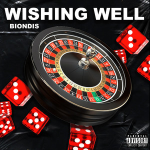 Wishing Well (Explicit)