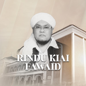 Rindu Kiai Fawaid