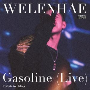 Gasoline (Live)