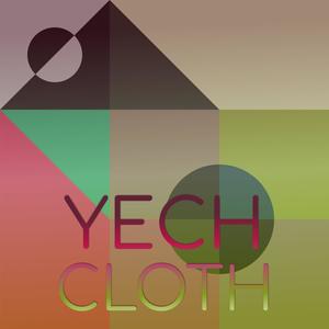 Yech Cloth