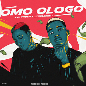 Omo Ologo (feat. Zinoleesky)