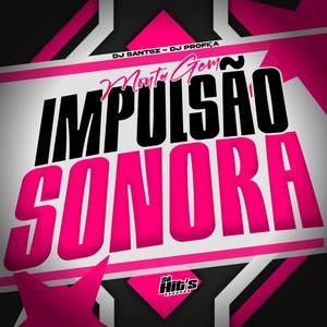 Montagem Impulsão Sonora (Explicit)