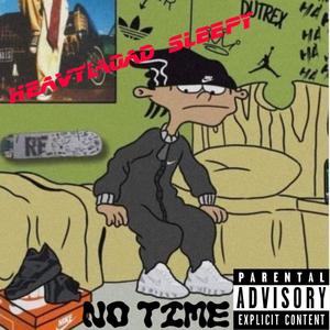 No Time (Explicit)