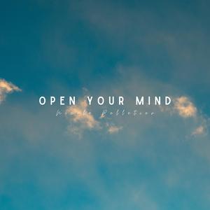 Open Your Mind