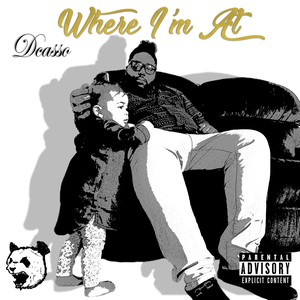 Where I'm At (Explicit)