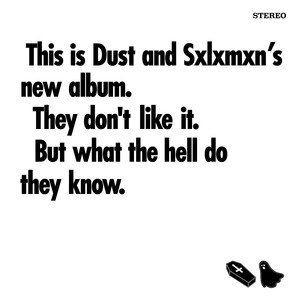 The Dust and Sxlxmxn Album (Explicit)