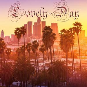 Lovely Day(feat. Villen & Craig H!tman Long) (Explicit)